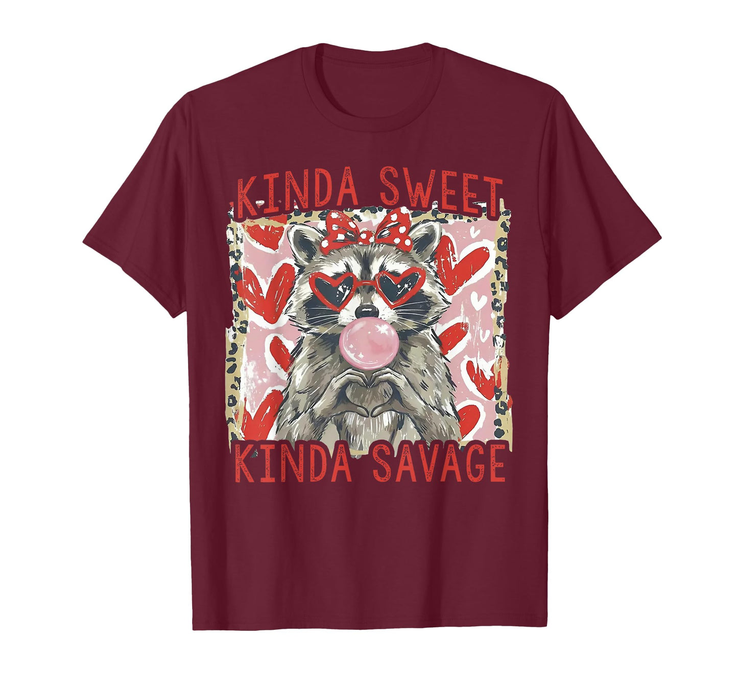 Kinda Sweet Kinda Savage Raccoon Valentine T-Shirt