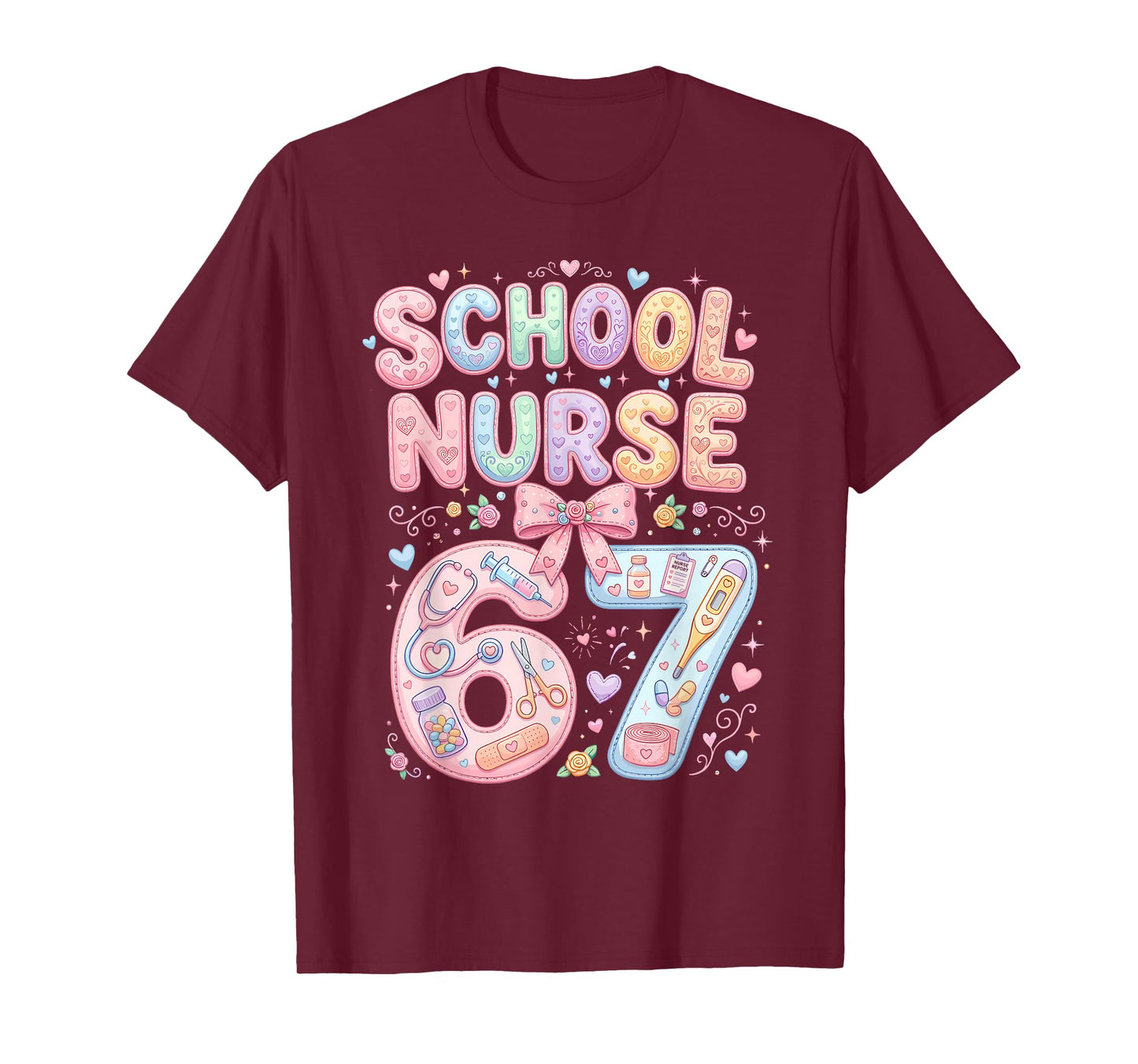 Funny School Nurse 67 Meme Gen Z Alpha Cute Nursing Humor T-Shirt