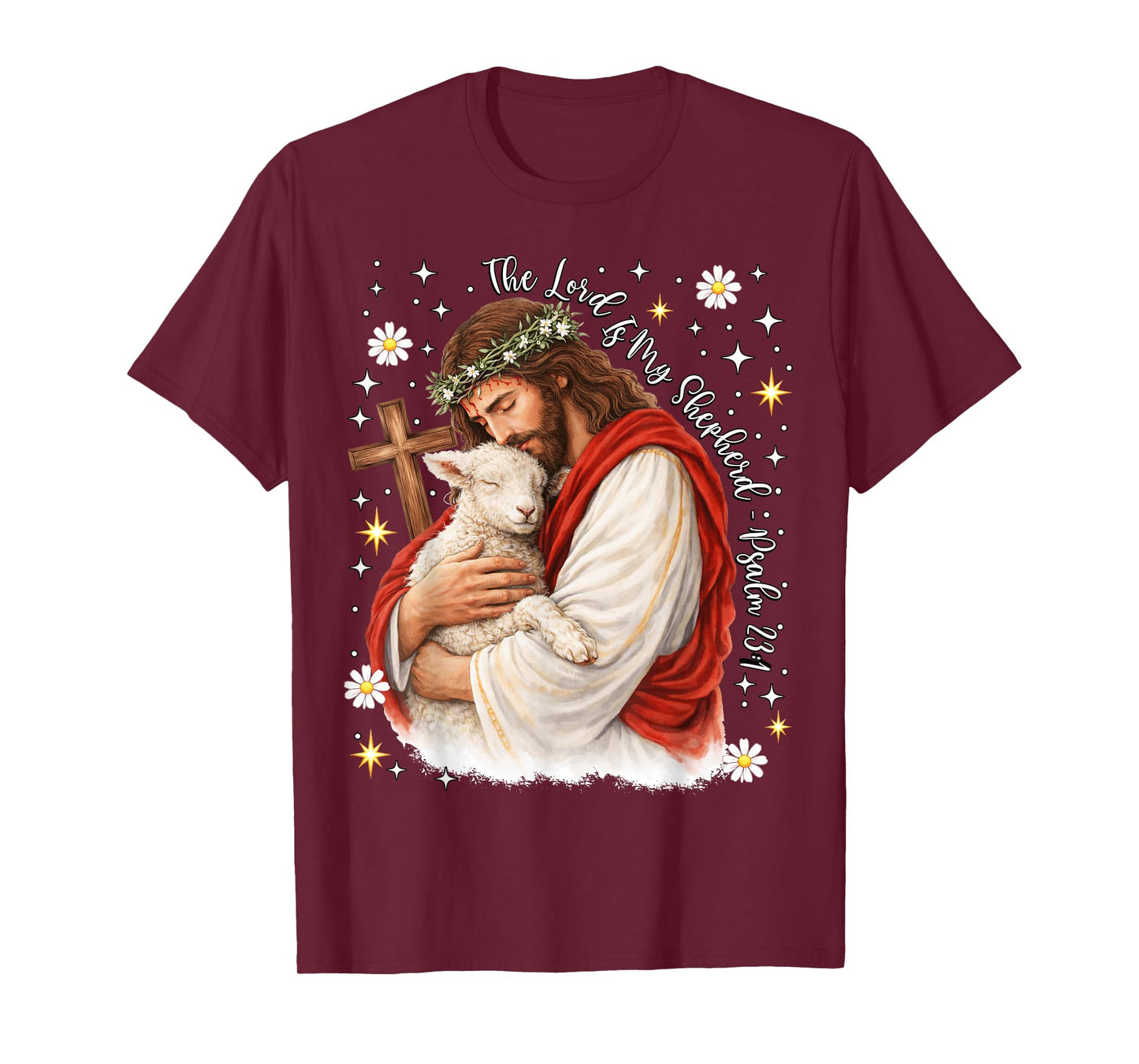 The Lord is My Shepherd Jesus Christian Easter Day Men Women T-Shirt