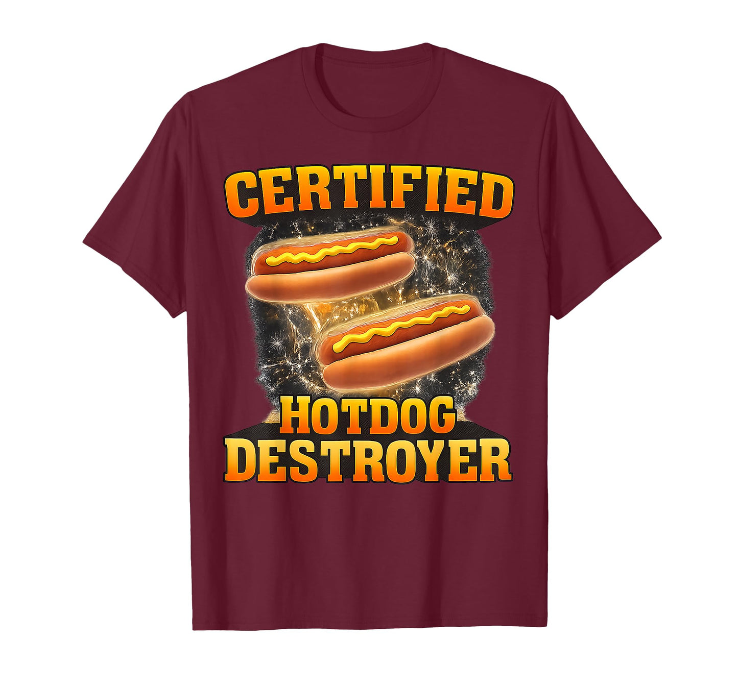 Certified Hotdog Destroyer Funny Food Lover Men Women Kid T-Shirt