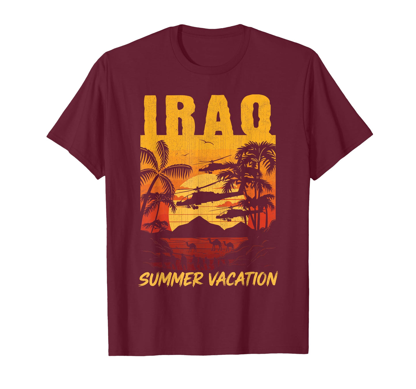 Iraq Summer Vacation Veteran OIF Desert Storm OIR Veterans T-Shirt