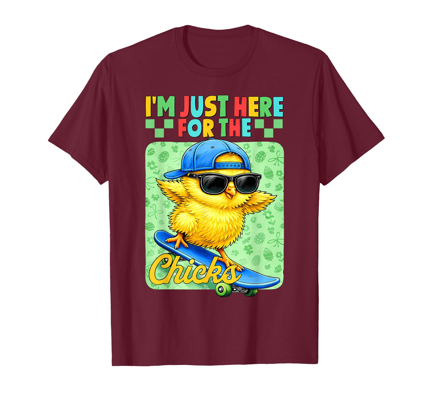 I'm Just Here for The Chick Cute Easter for Kid Boys Toddler T-Shirt