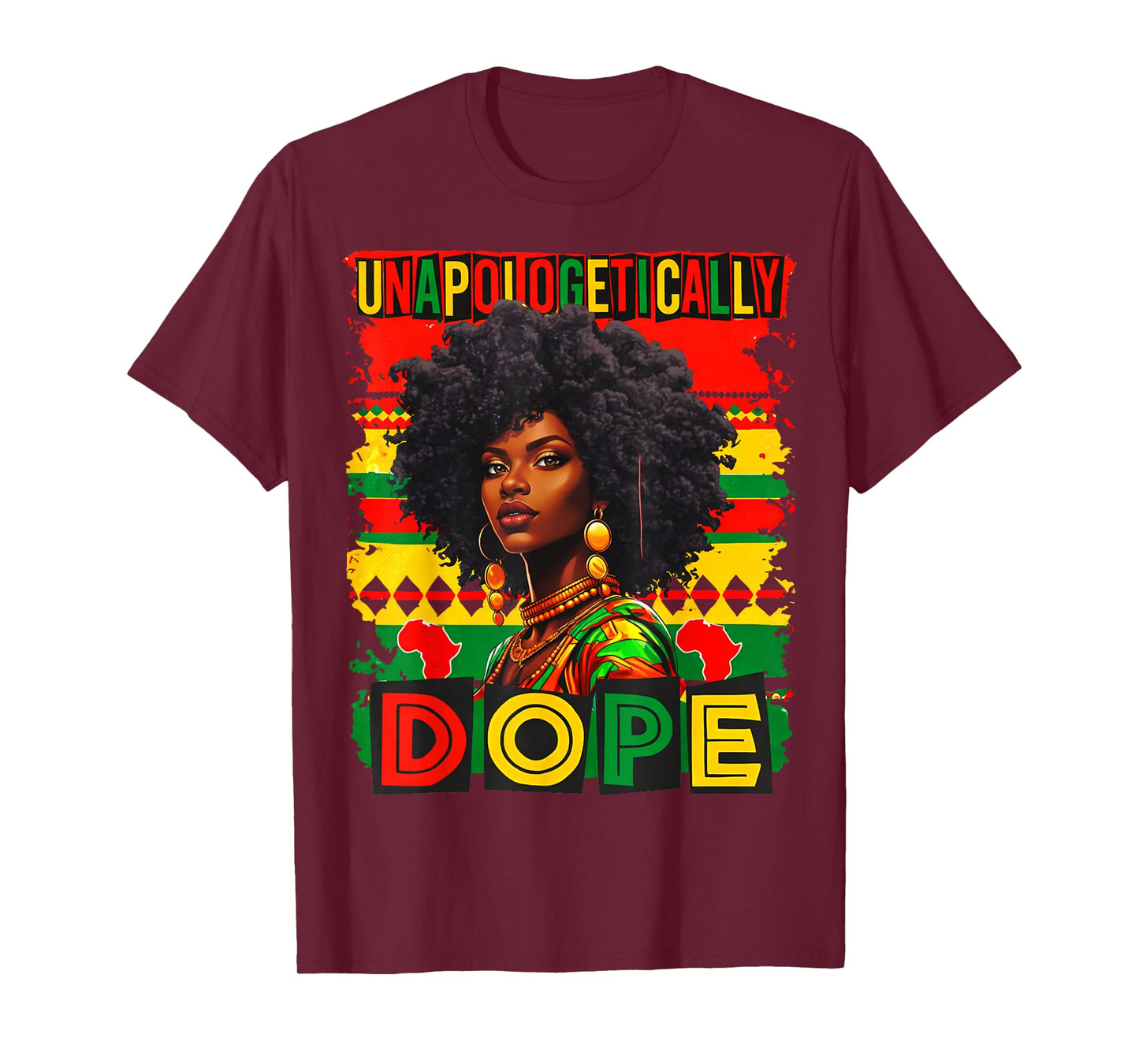 Unapologetically Dope Afro African American Black Women Girl T-Shirt