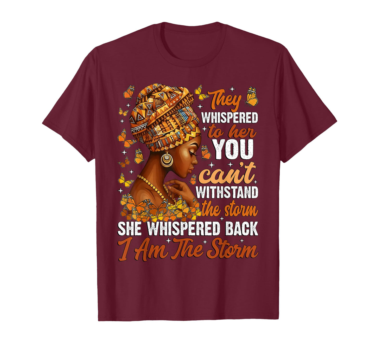 I Am The Storm Black Women Black History Month African Woman T-Shirt