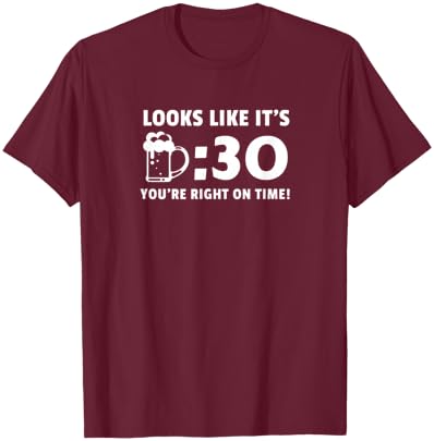 Looks Like It's Beer Thirty T-Shirt - T-Shirt | Maroon