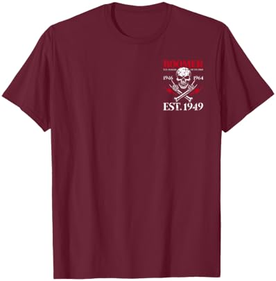 Boomer Generation Badass Before All You Sissies 1949 (2Side) T-Shirt - T-Shirt | Maroon