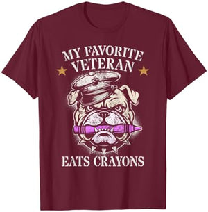 Cute My Favorite Veteran EATS Crayons Squad Military Corps T-Shirt - T-Shirt | Maroon