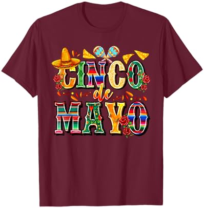 Happy Cinco De Mayo Mexican Sombrero Margarita Fiesta Funny T-Shirt - T-Shirt | Maroon