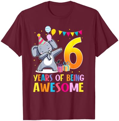 6 Years of Being Awesome Dabbing Elephant Birthday 6th T-Shirt - T-Shirt | Maroon