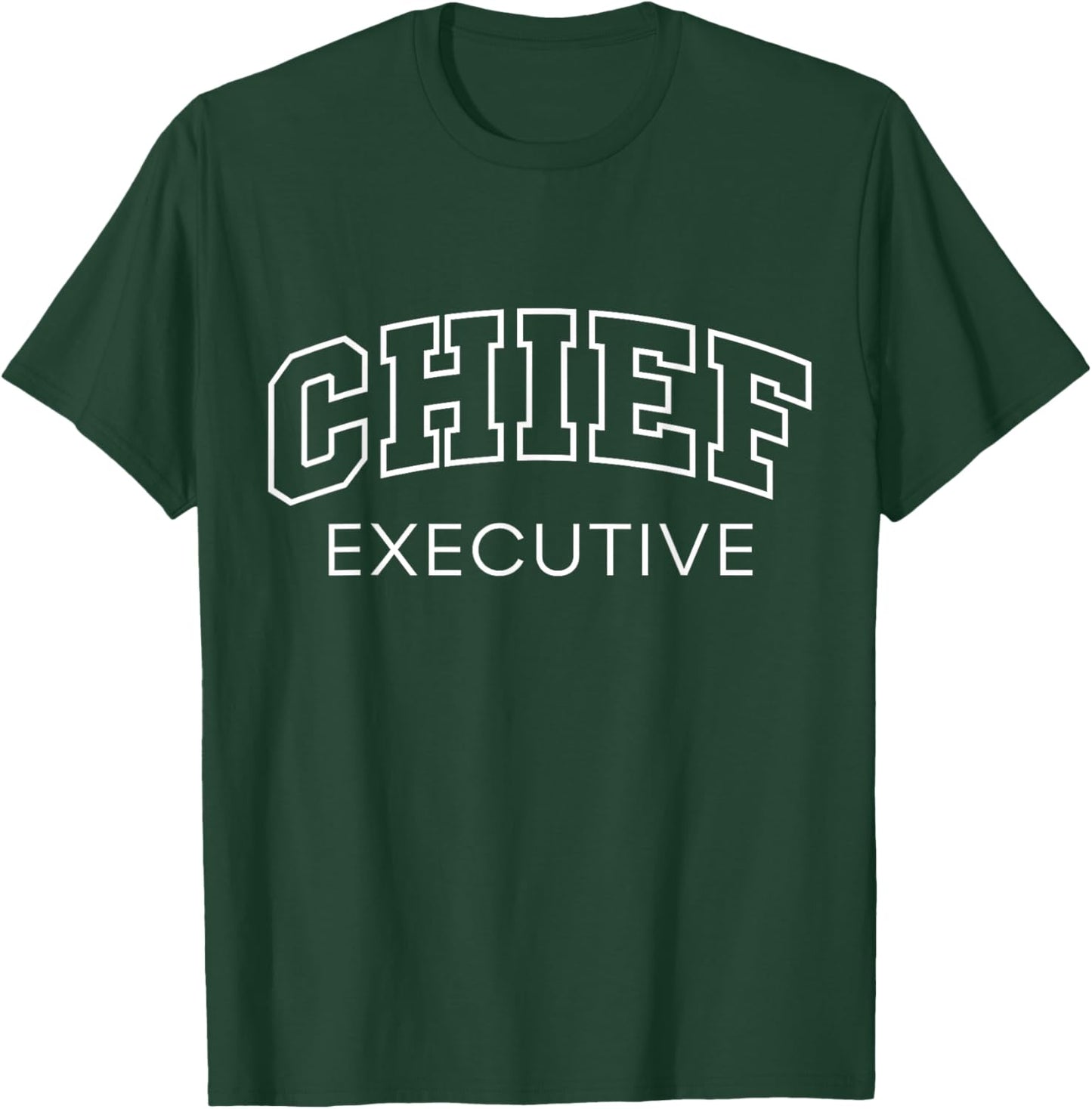 Chief Executive Funny Athletic Lettering CEO Gifts Men Women T-Shirt - T-Shirt | Forest