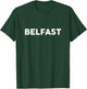 Shirt That Says Belfast Simple City T-Shirt - T-Shirt | Forest
