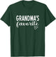 Grandmas Favorite Cute Family Expression for Loving Grandkid T-Shirt - T-Shirt | Forest