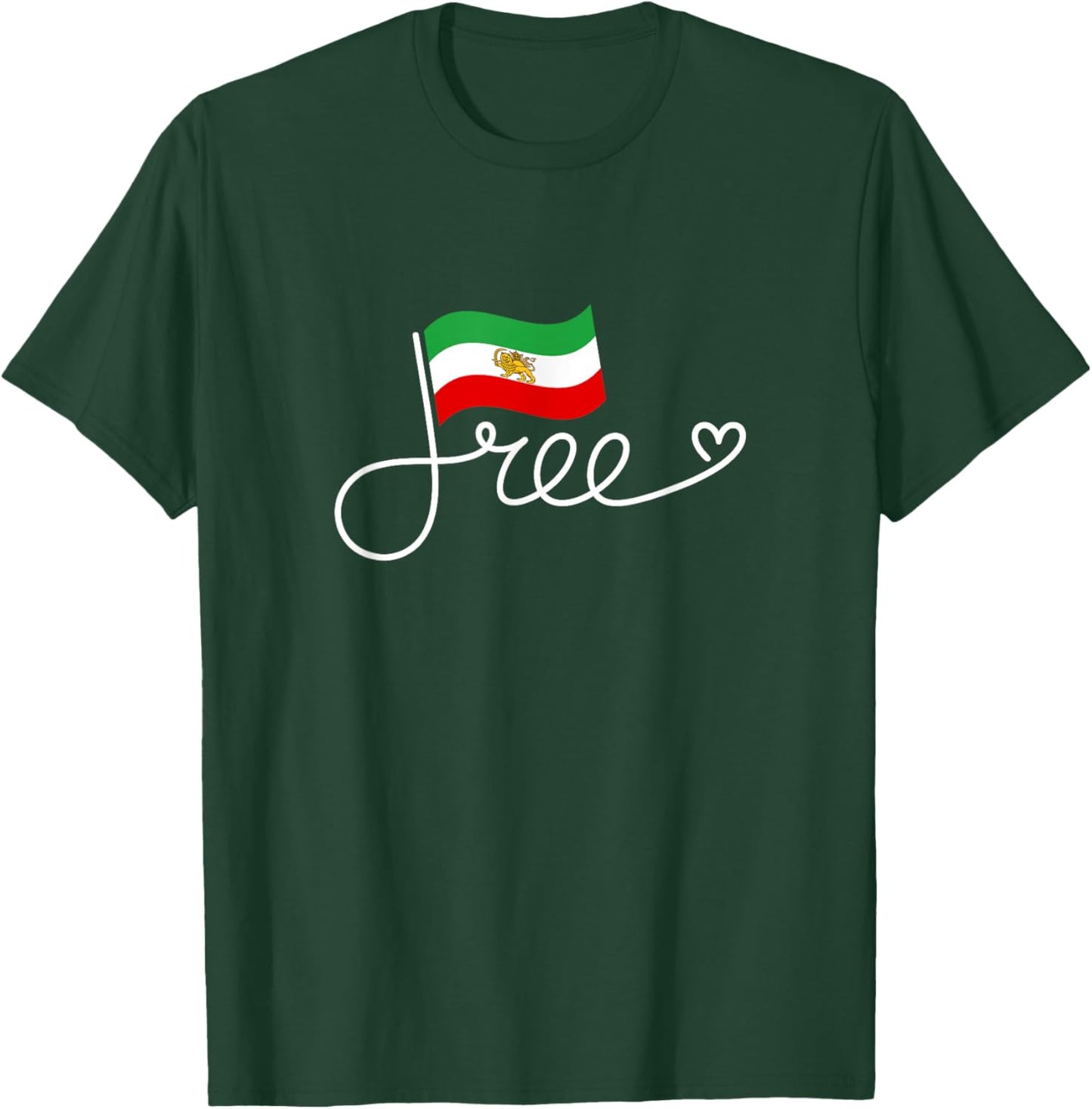 Free Iran Flag - Persian Freedom Word Art Persia T-Shirt - T-Shirt | Forest