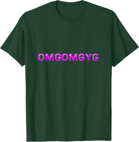 Oh My God You Guys OMG Legally Blonde Funny Musical T-Shirt - T-Shirt | Forest