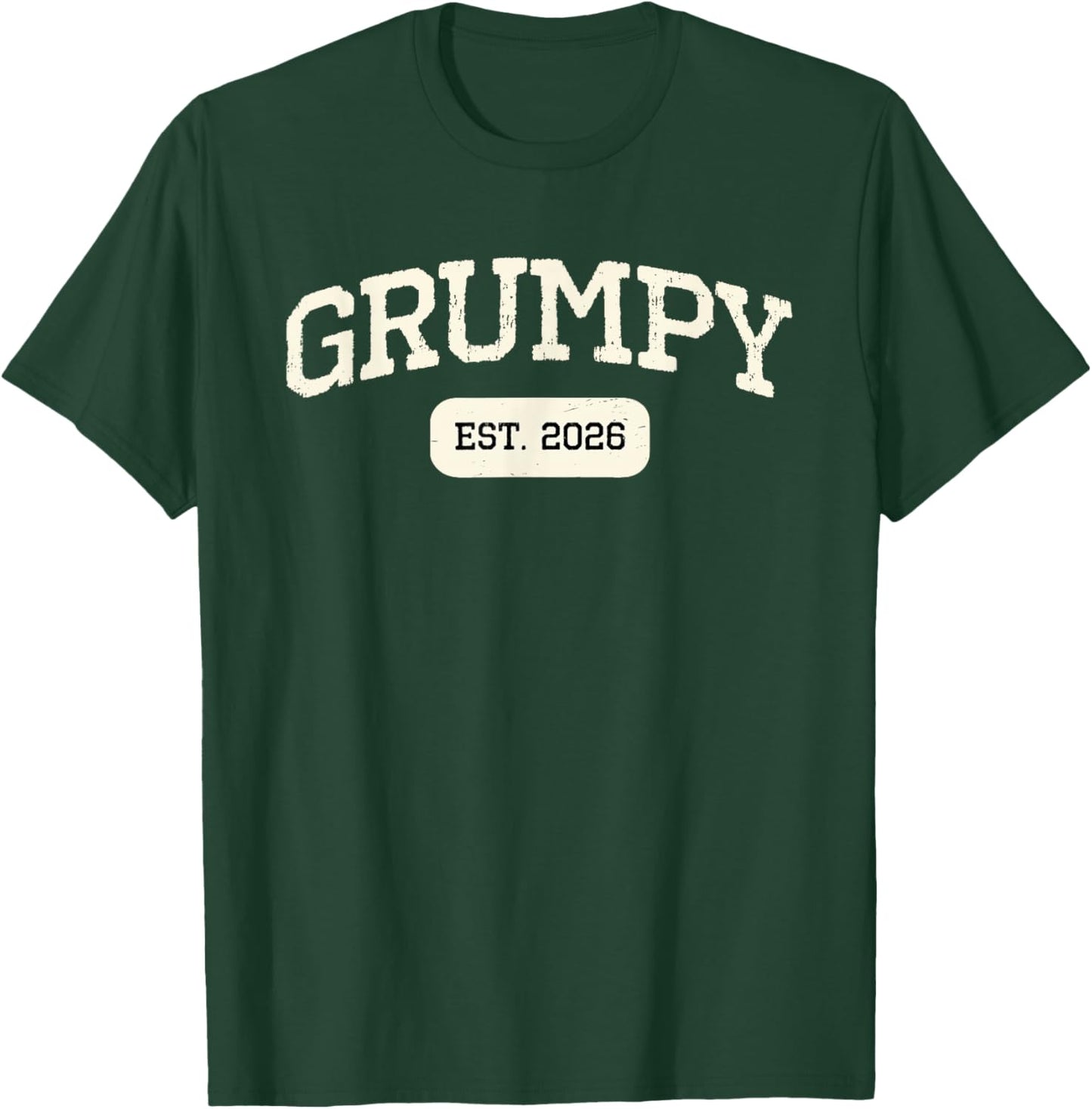 New Grumpy Est 2026 1st First Time Pregnancy Announcement T-Shirt - T-Shirt | Forest