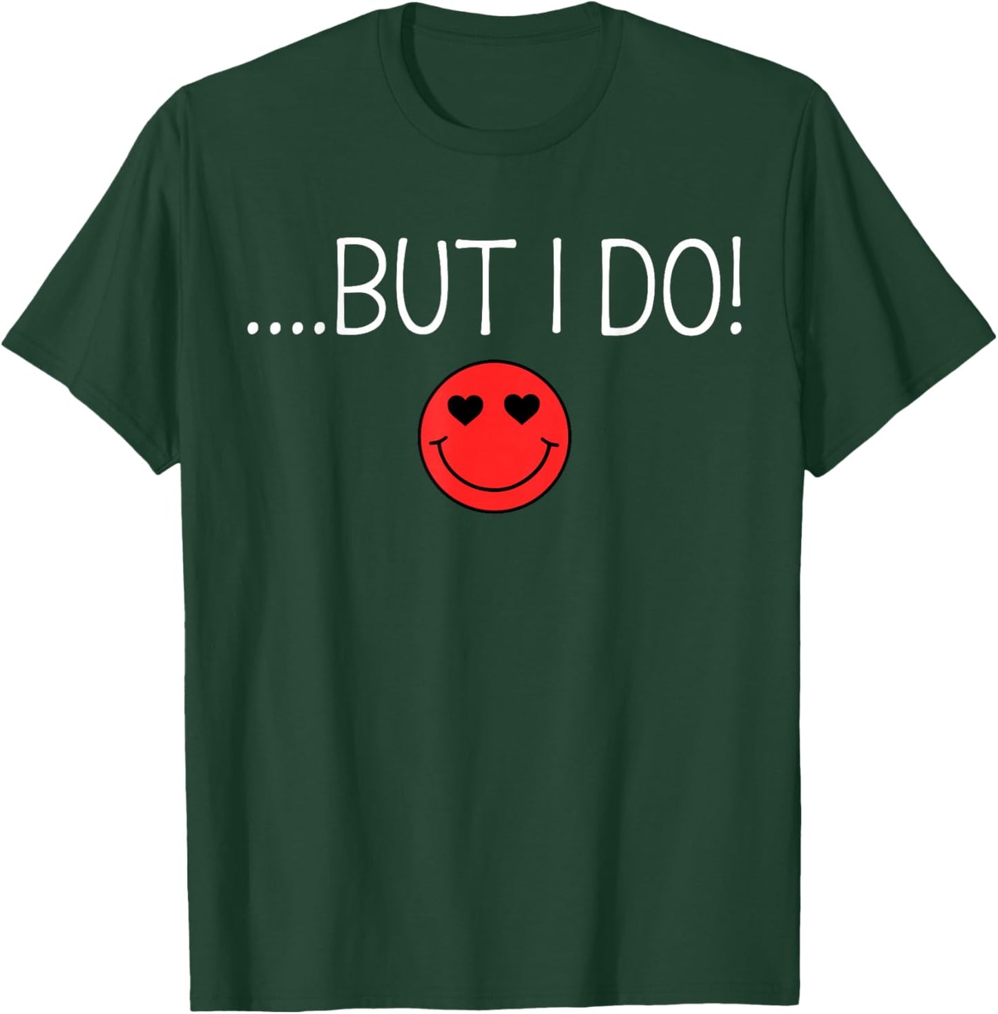 Valentine I Don't Do Matching Shirt But I Do Couple Matching T-Shirt - T-Shirt | Forest