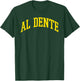 Al Dente - Italian Food Funny Retro Italy Matching Shirt T-Shirt - T-Shirt | Forest