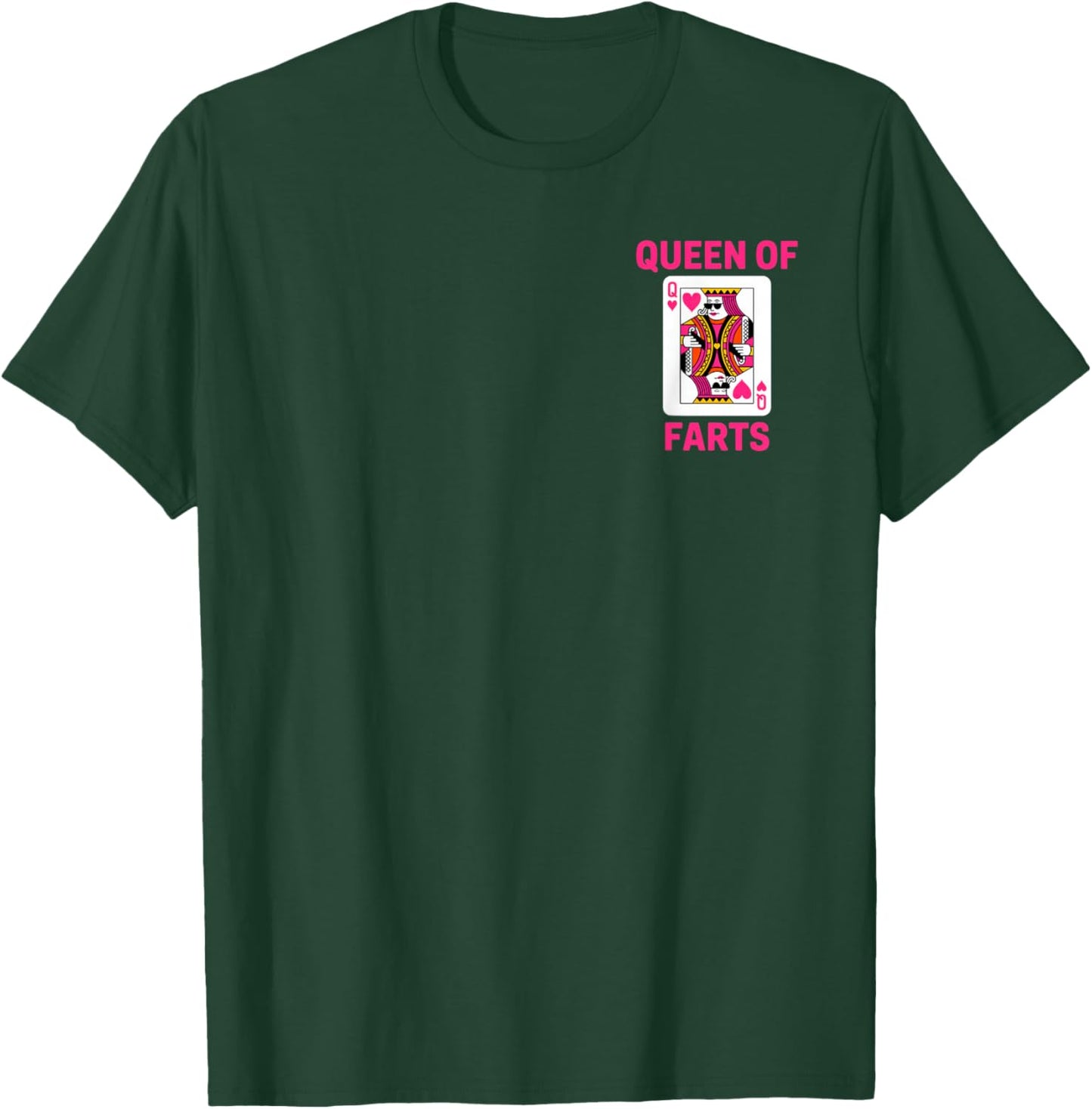 Queen of Farts Funny Joke for Moms or Friends Party Humor T-Shirt - T-Shirt | Forest