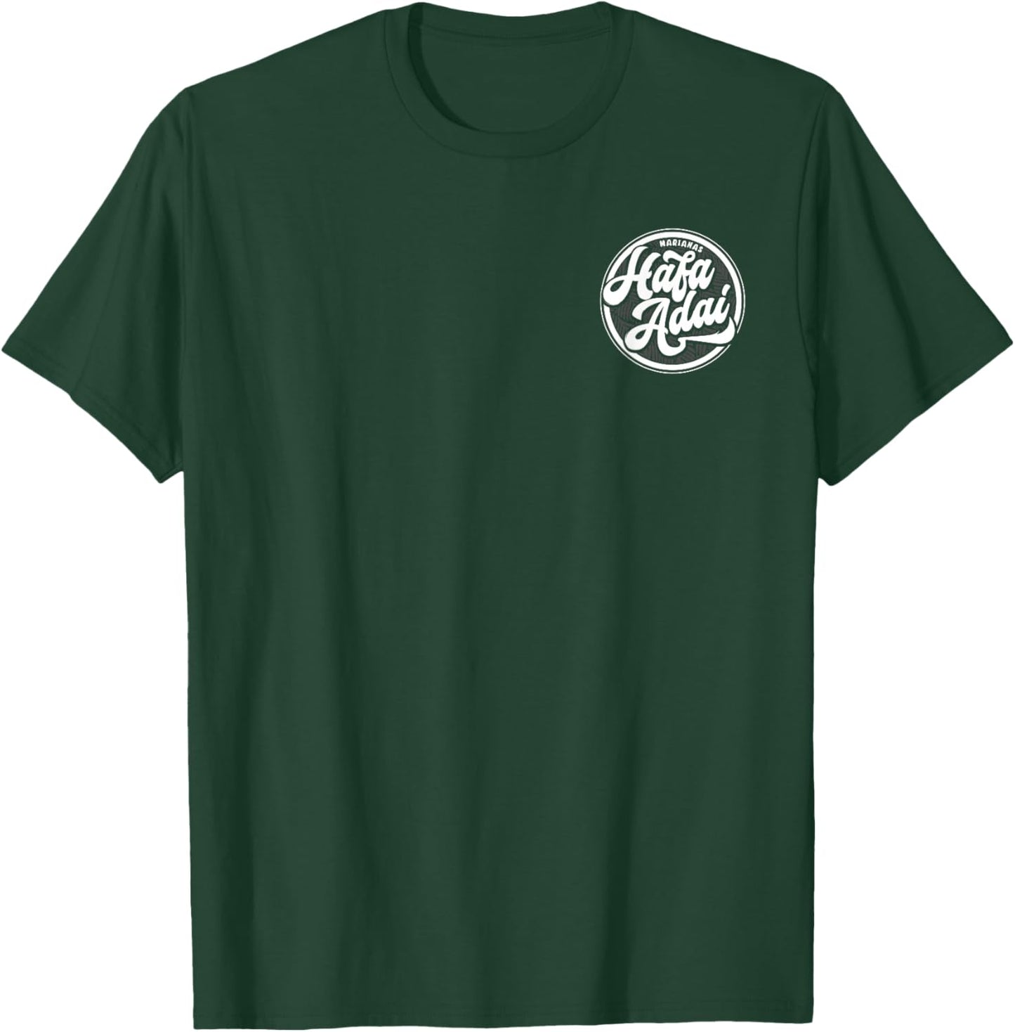 Front & Back Tropical 670 - Marianas Hafa Adai Saipan T-Shirt - T-Shirt | Forest