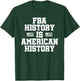Foundational Black American FBA Pride Heritage Tops T-Shirt - T-Shirt | Forest