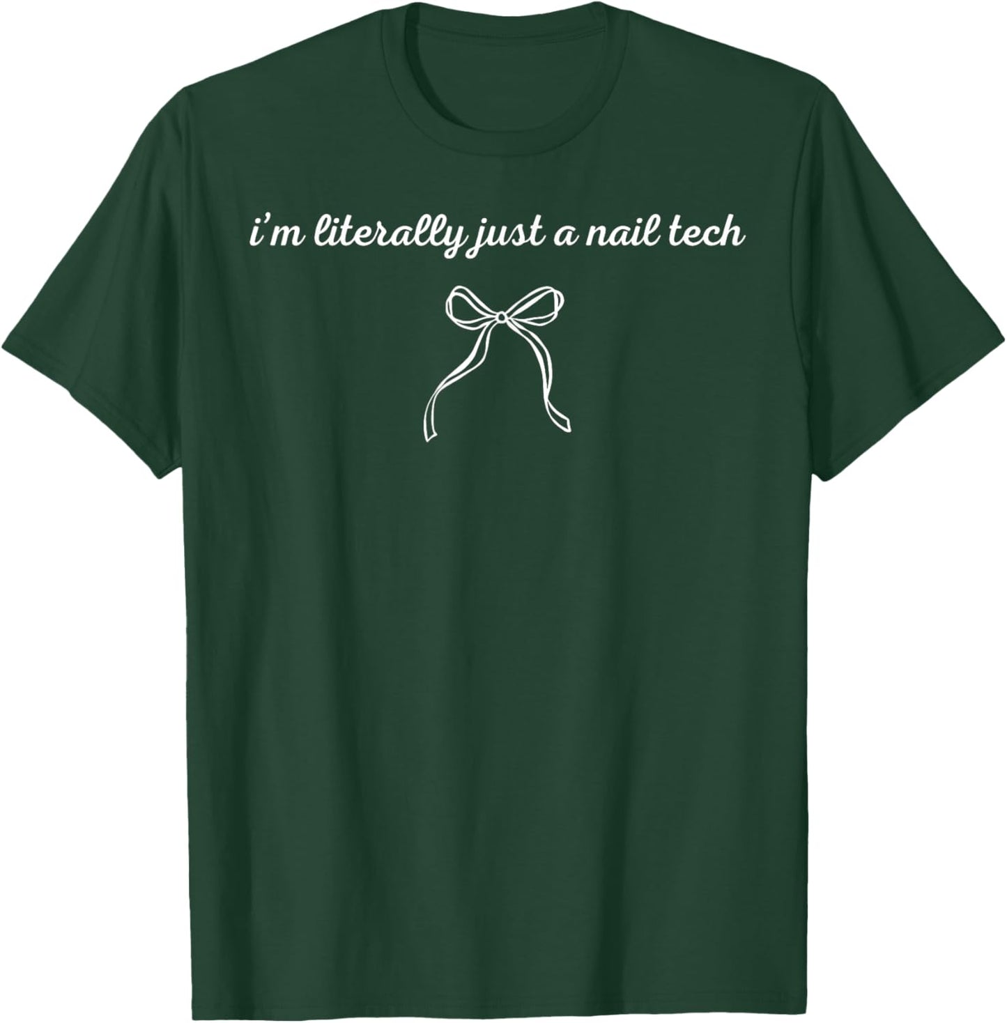 I'm Little Just A Nail Tech Nail Hustler Manicurist Artist T-Shirt - T-Shirt | Forest