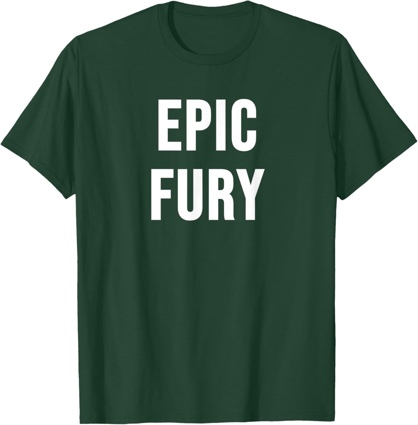 Epic Fury T-Shirt - T-Shirt | Forest