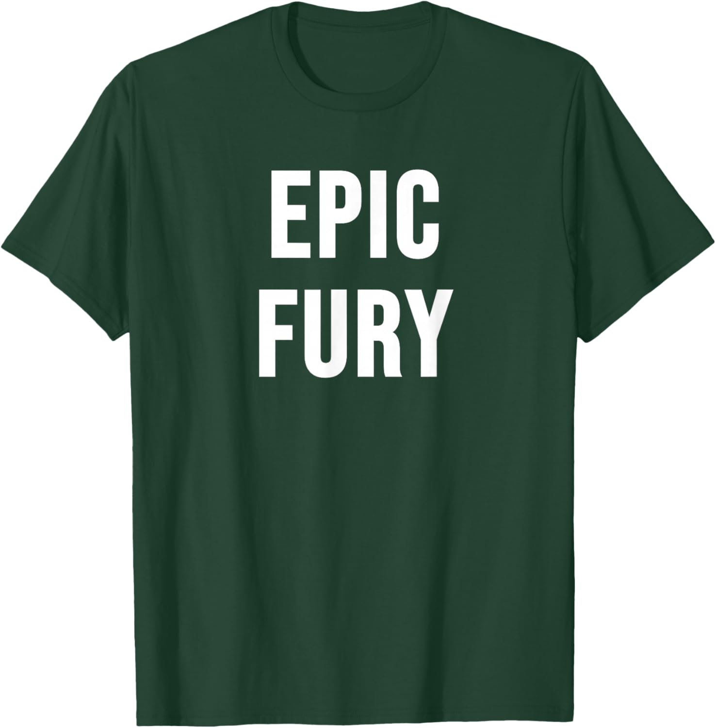 Epic Fury T-Shirt - T-Shirt | Forest