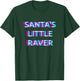 Santa's Little Raver Christmas Rave Techno Festival EDM T-Shirt - T-Shirt | Forest