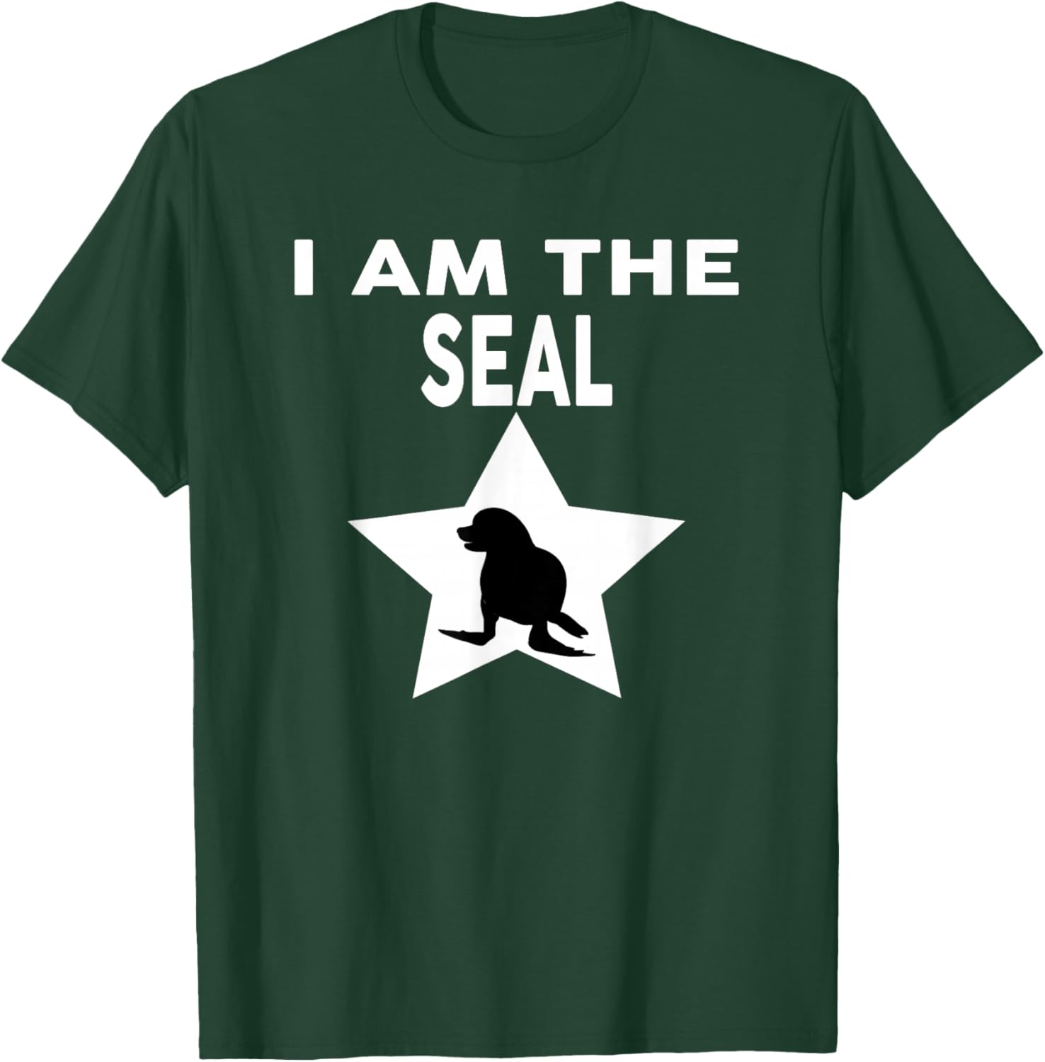 I Am The Seal Funny Seal T-Shirt - T-Shirt | Forest