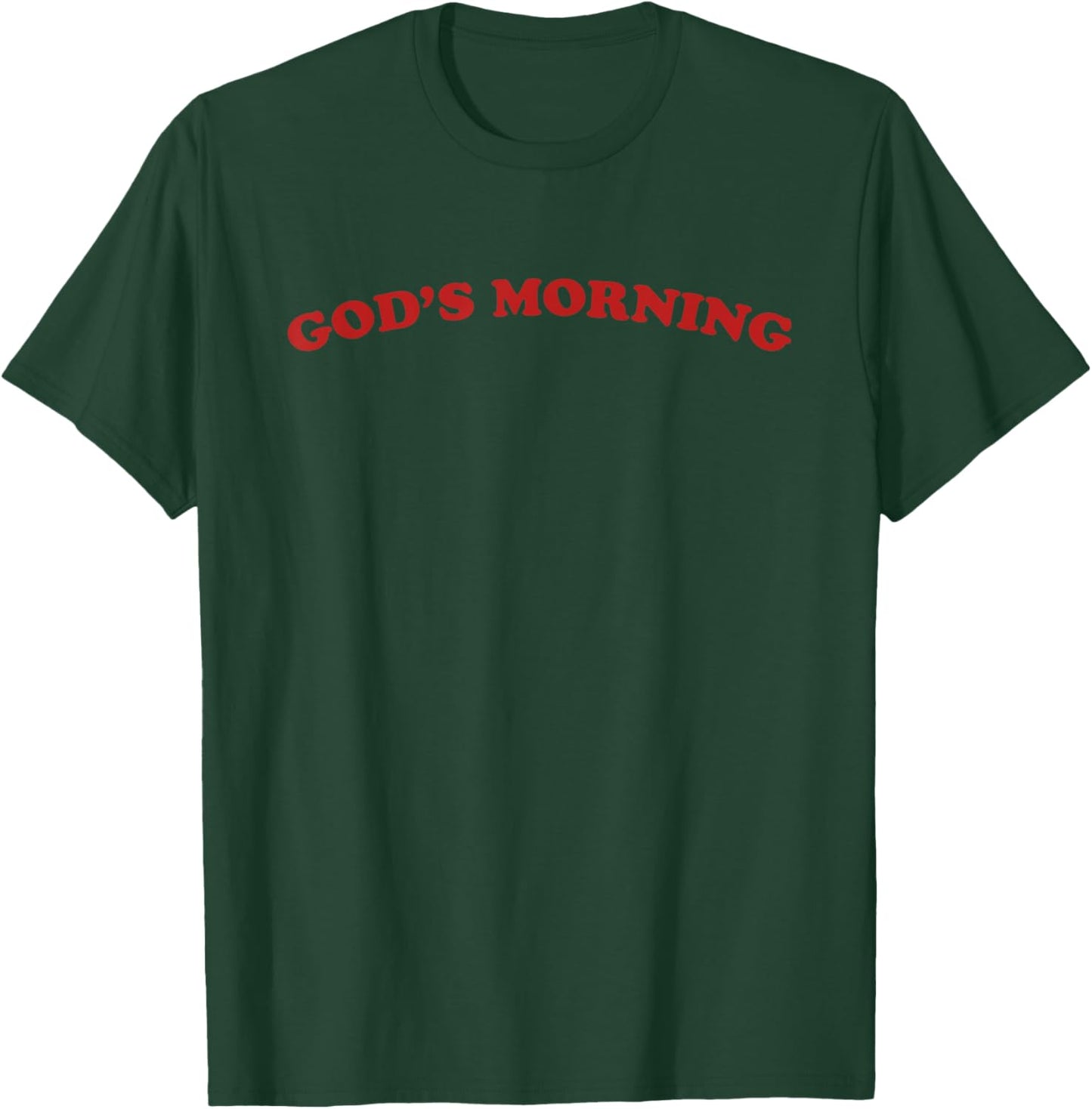 Good Morning Religious God T-Shirt - T-Shirt | Forest