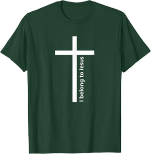 I Belong to Jesus Christian Religious T-Shirt - T-Shirt | Forest