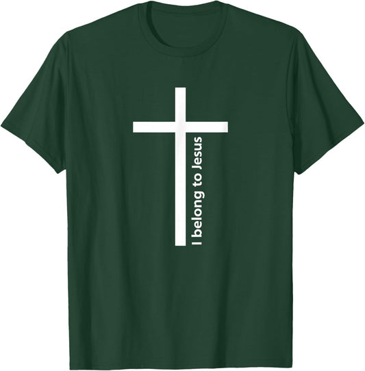 I Belong to Jesus Christian Religious T-Shirt - T-Shirt | Forest