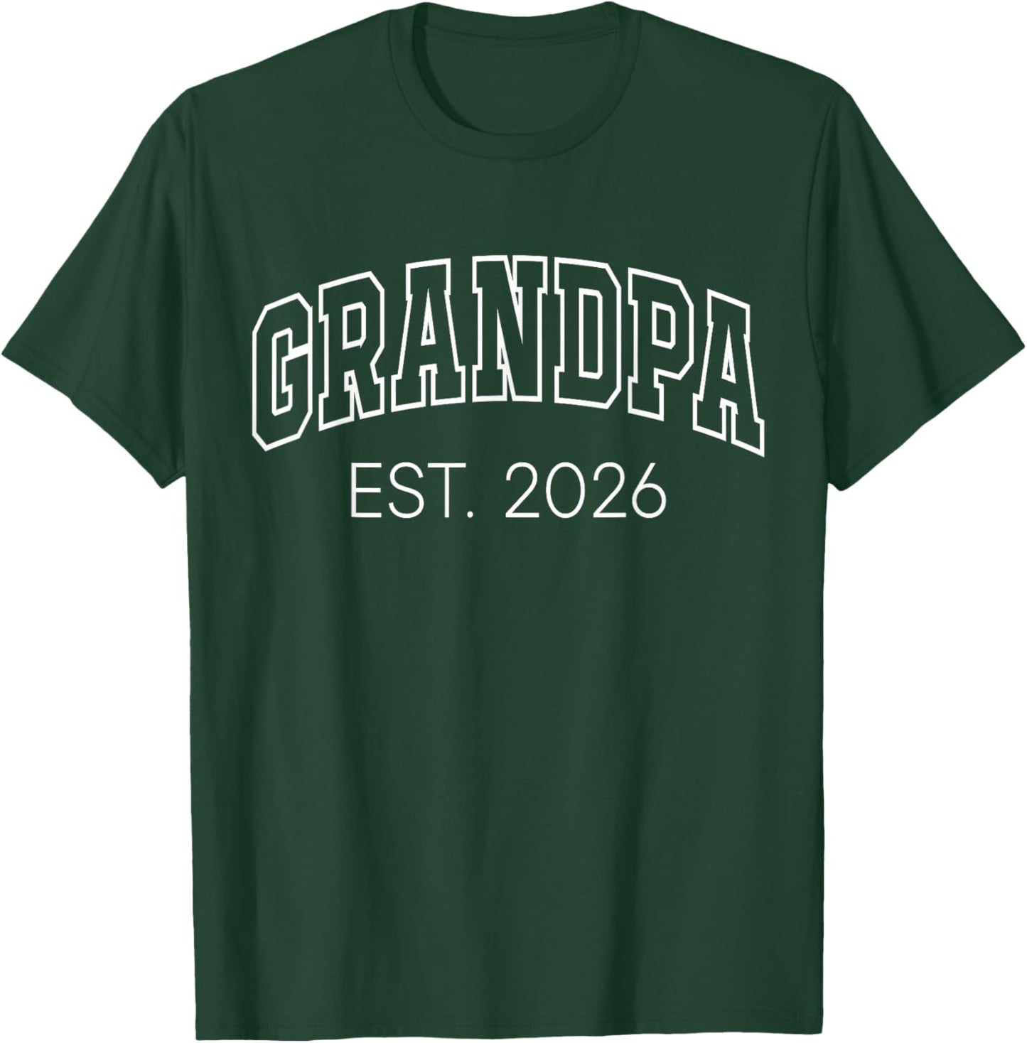 Promoted to Grandpa Est 2026 First Time Grandfather to Be T-Shirt - T-Shirt | Forest