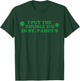Funny I Put The Double D's in St Paddy's Day Patricks Party T-Shirt - T-Shirt | Forest