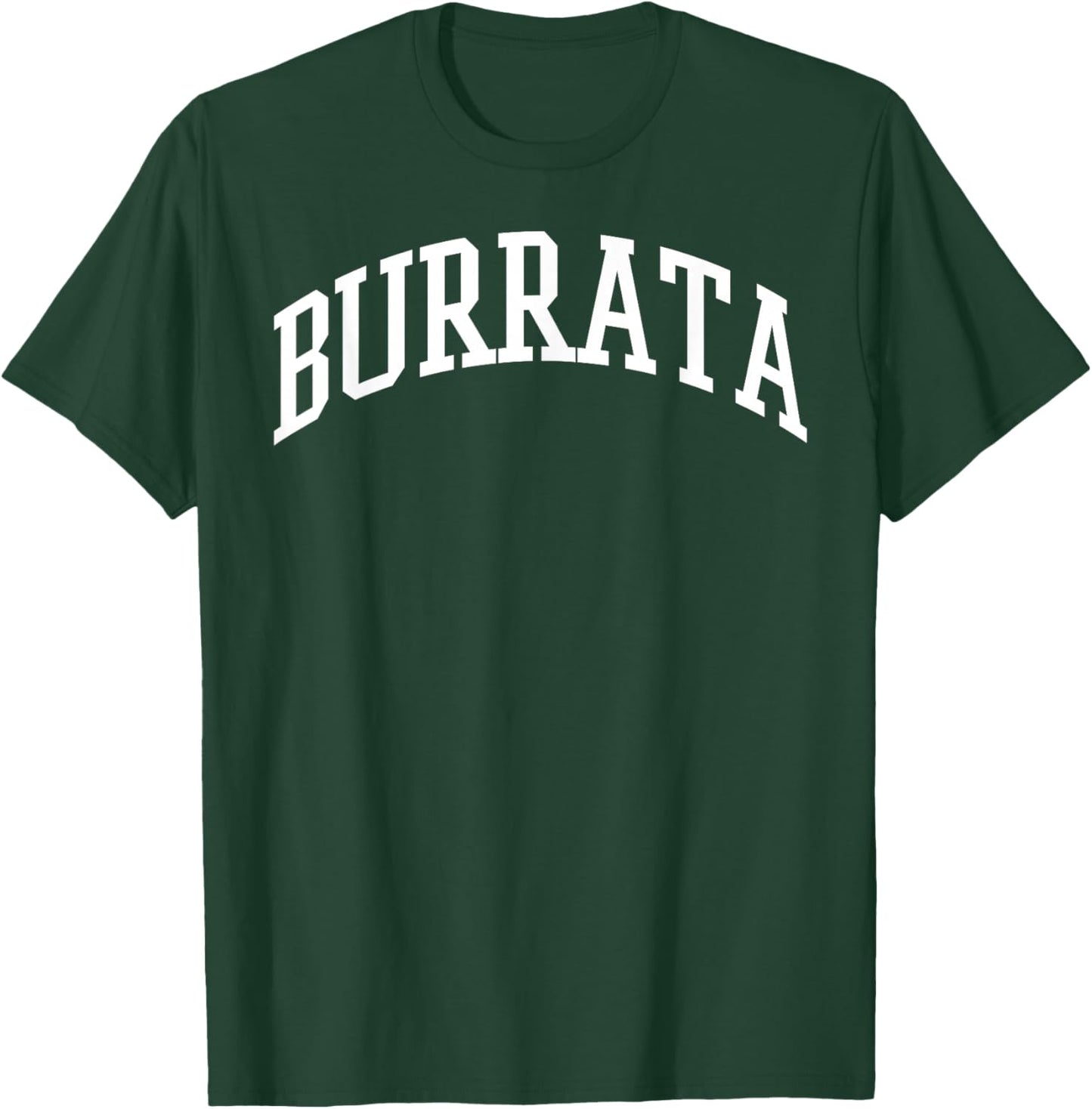 Burrata - Italian Food Funny Retro Italy Matching Shirt T-Shirt - T-Shirt | Forest