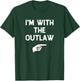 I’m with The Outlaw Funny Halloween Matching Costume Out-Law T-Shirt - T-Shirt | Forest