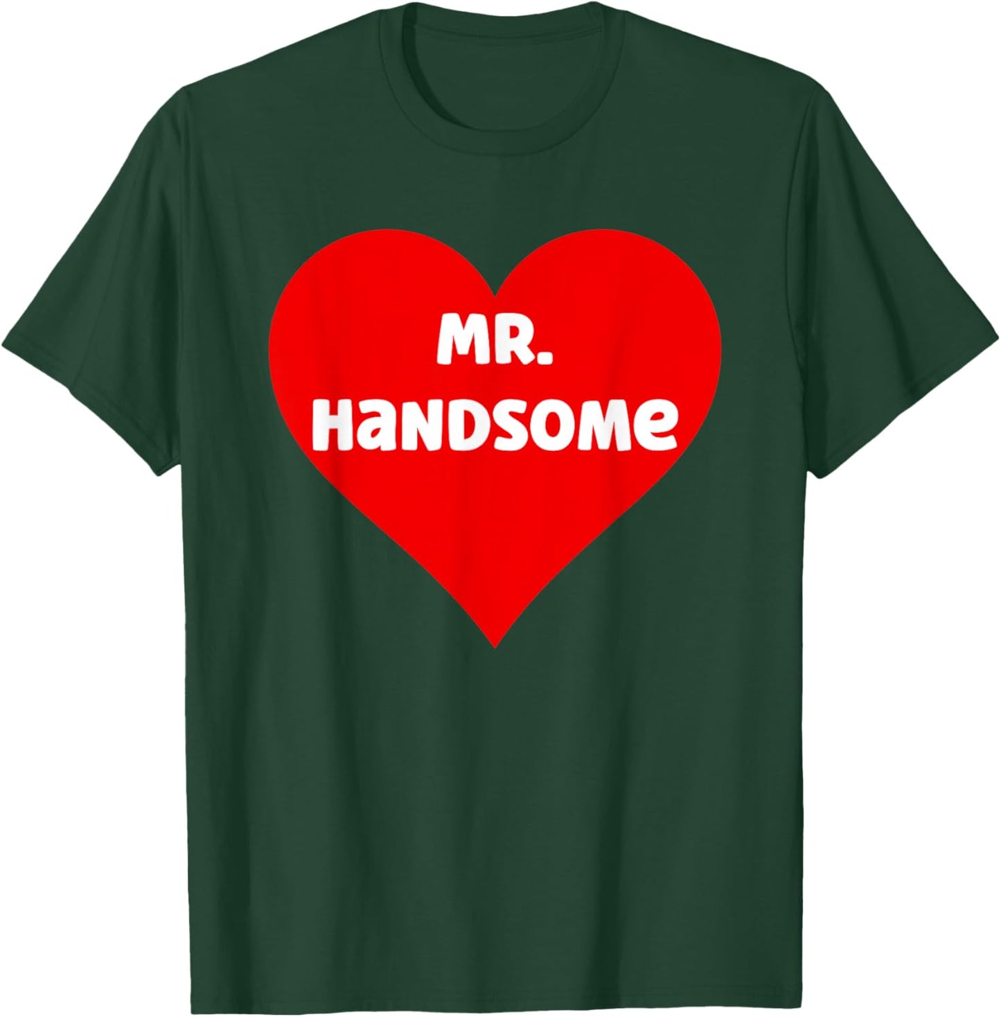 Funny Red Mr. Handsome Heart Print Men Boys Boyfriend Fun T-Shirt - T-Shirt | Forest
