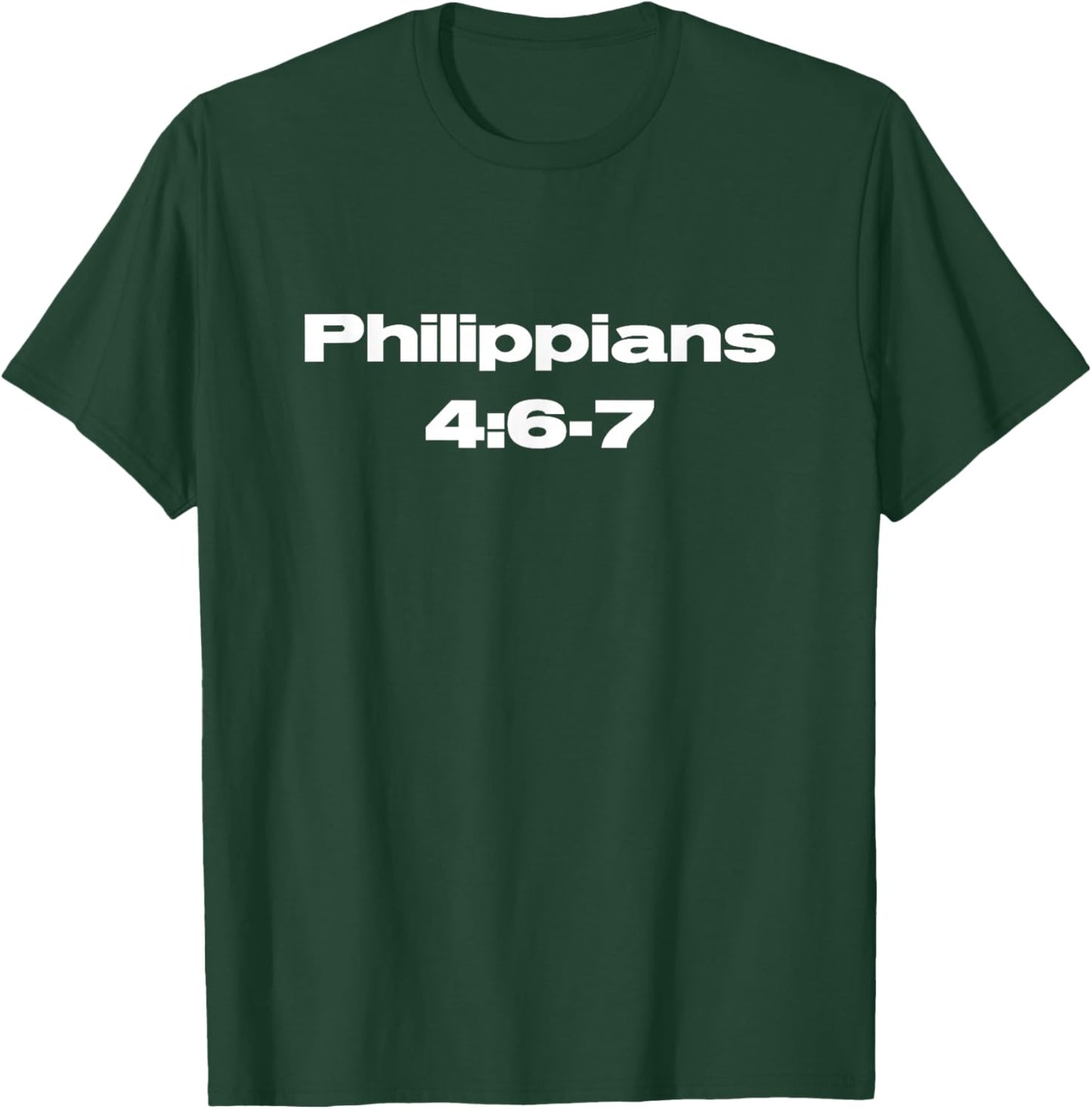 Do Not Be Anxious Philippians 4:6-7 Through Christ Jesus T-Shirt - T-Shirt | Forest