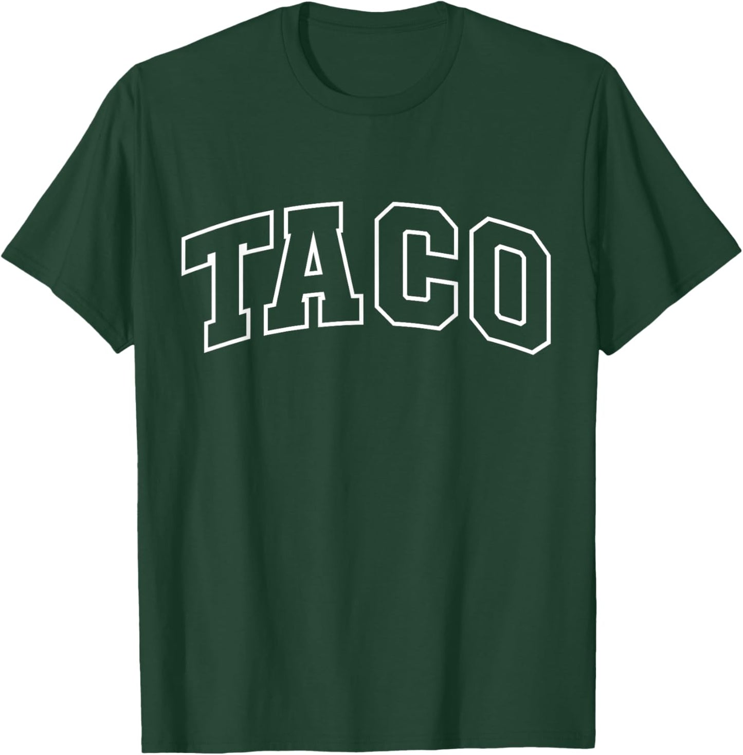 Taco Funny Athletic Lettering Costume Tacos Lover T-Shirt - T-Shirt | Forest