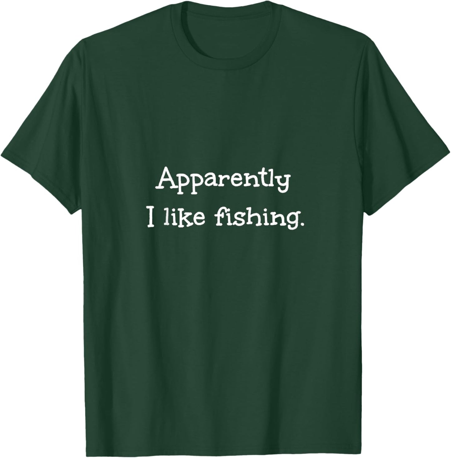 Apparently I Like Fishing Funny Toddler Kids Childs T-Shirt - T-Shirt | Forest