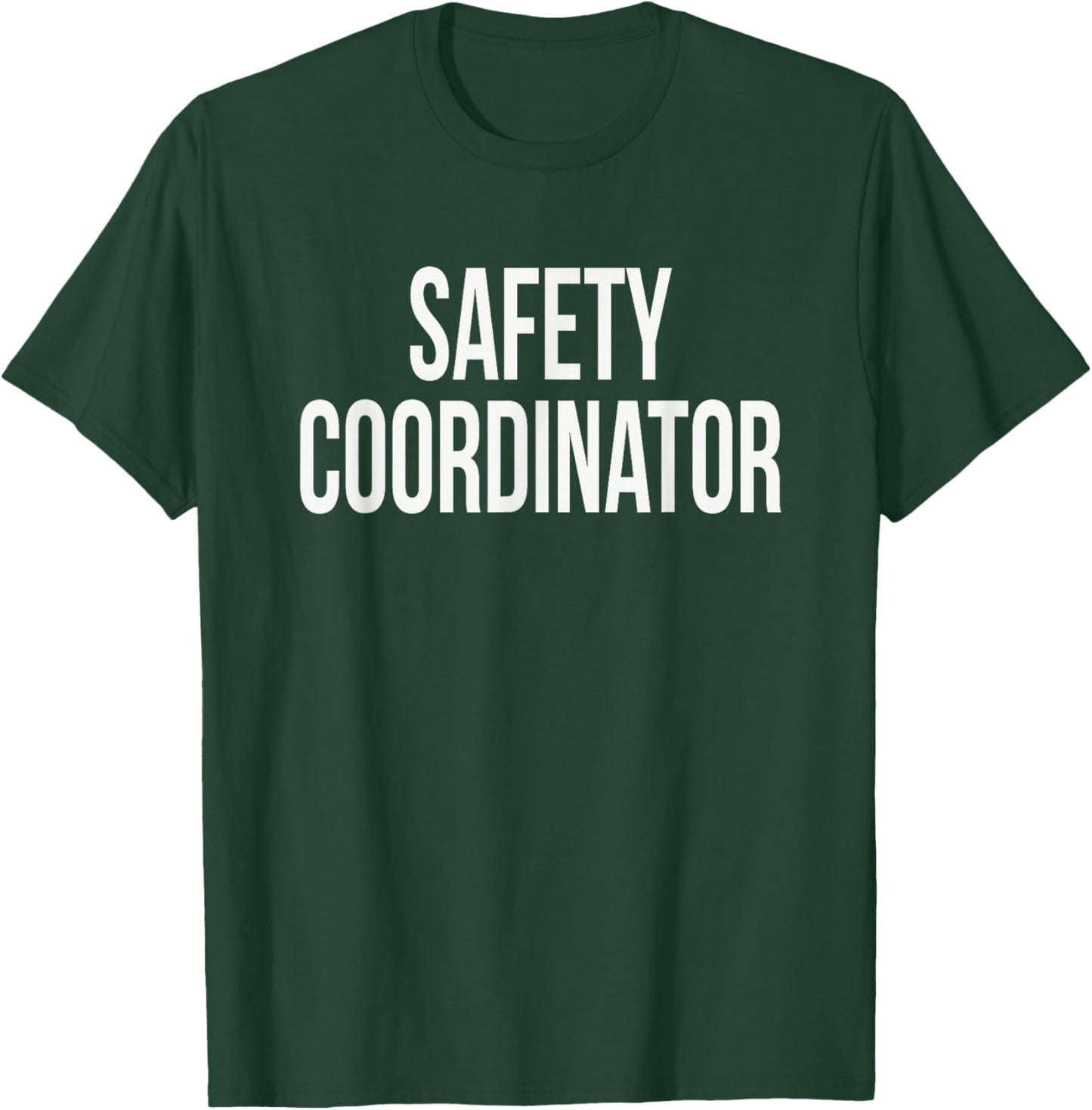 Safety Coordinator Appreciation Day for Work Week T-Shirt - T-Shirt | Forest