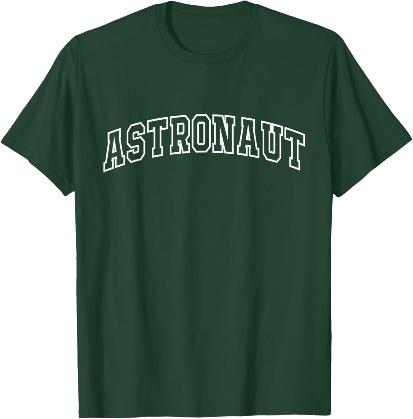 Astronaut Funny Lettering Space Lover Gifts Men Women Kids T-Shirt - T-Shirt | Forest