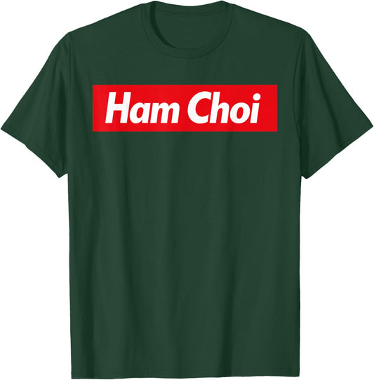 Ham Choi Het Tien Vietnam Vietnamese T-Shirt - T-Shirt | Forest
