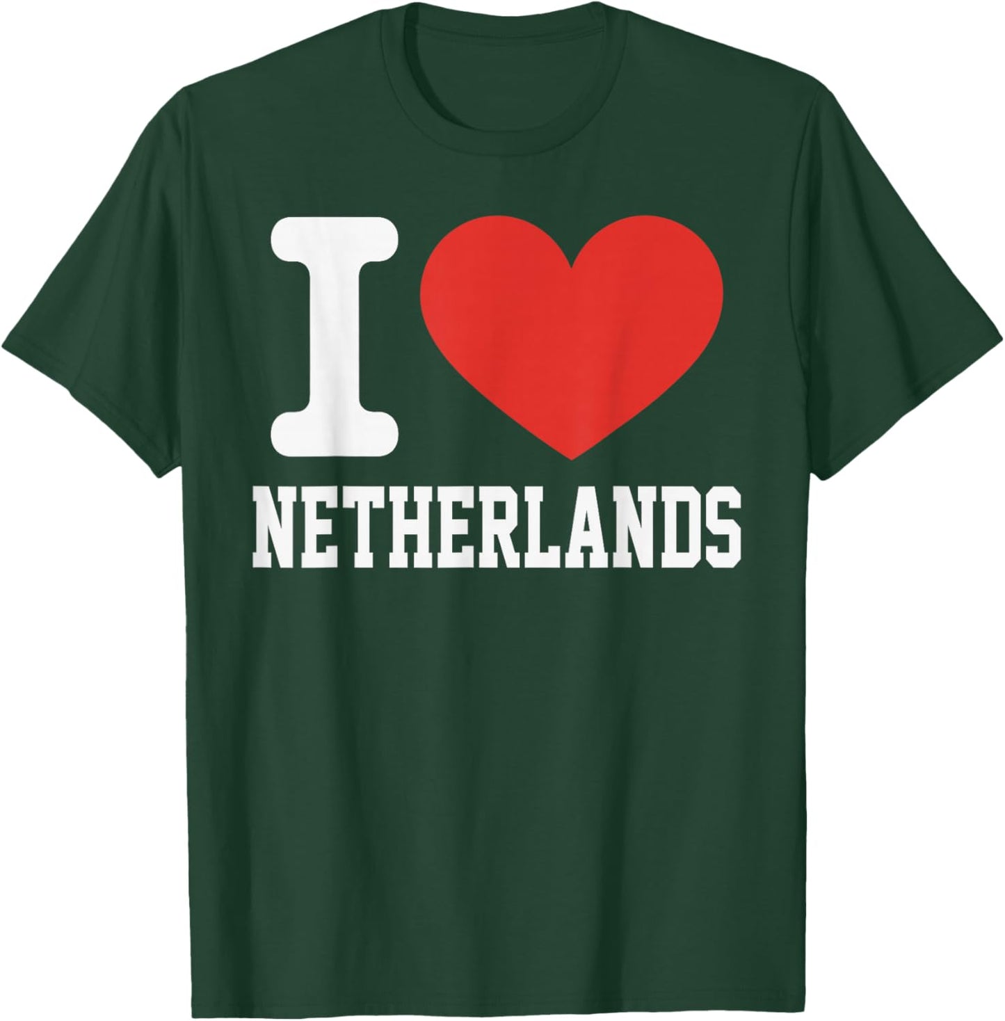 I Love Netherlands Heart Souvenir Lovers Pride Travel T-Shirt - T-Shirt | Forest