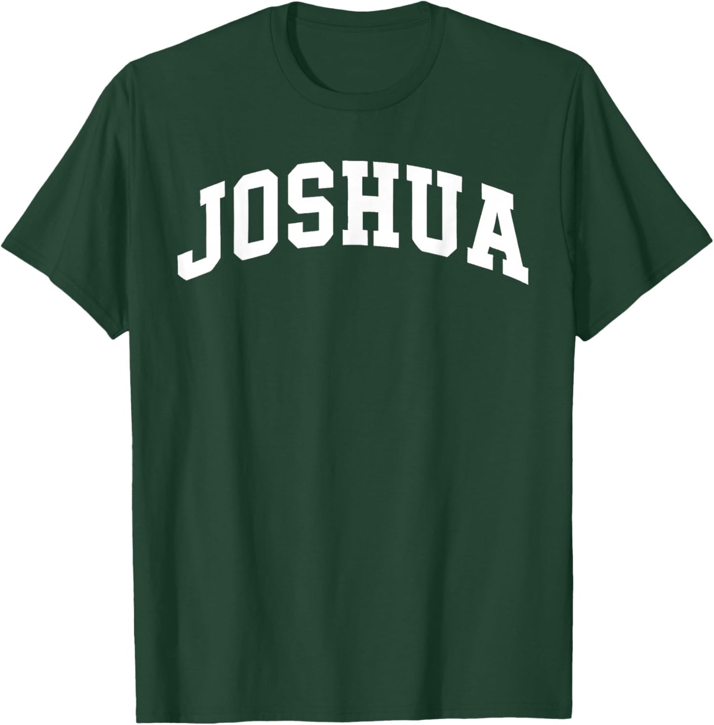 First Name Joshua Family Personalized Name T-Shirt - T-Shirt | Forest