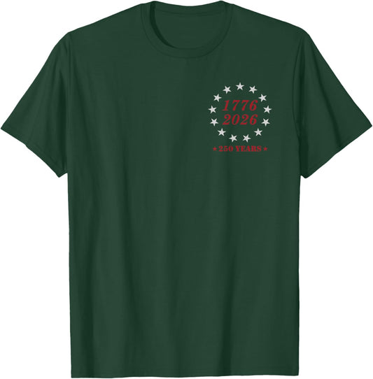 4th of July 1776 2026 USA 250 Years Patriotic (Front/Back) T-Shirt - T-Shirt | Forest