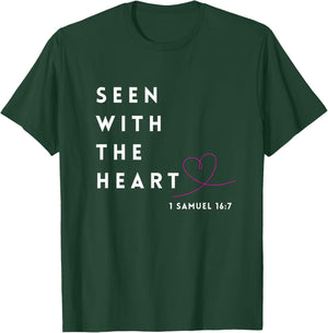 Seen with The Heart, Faith-Inspired Message of Dignity T-Shirt - T-Shirt | Forest