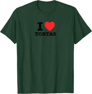 I Love Tortas T-Shirt - T-Shirt | Forest