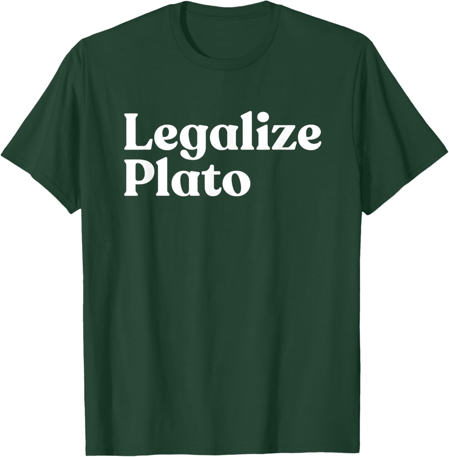 Legalize Plato Philosophy Humor Ancient Greek Thinker Meme T-Shirt - T-Shirt | Forest