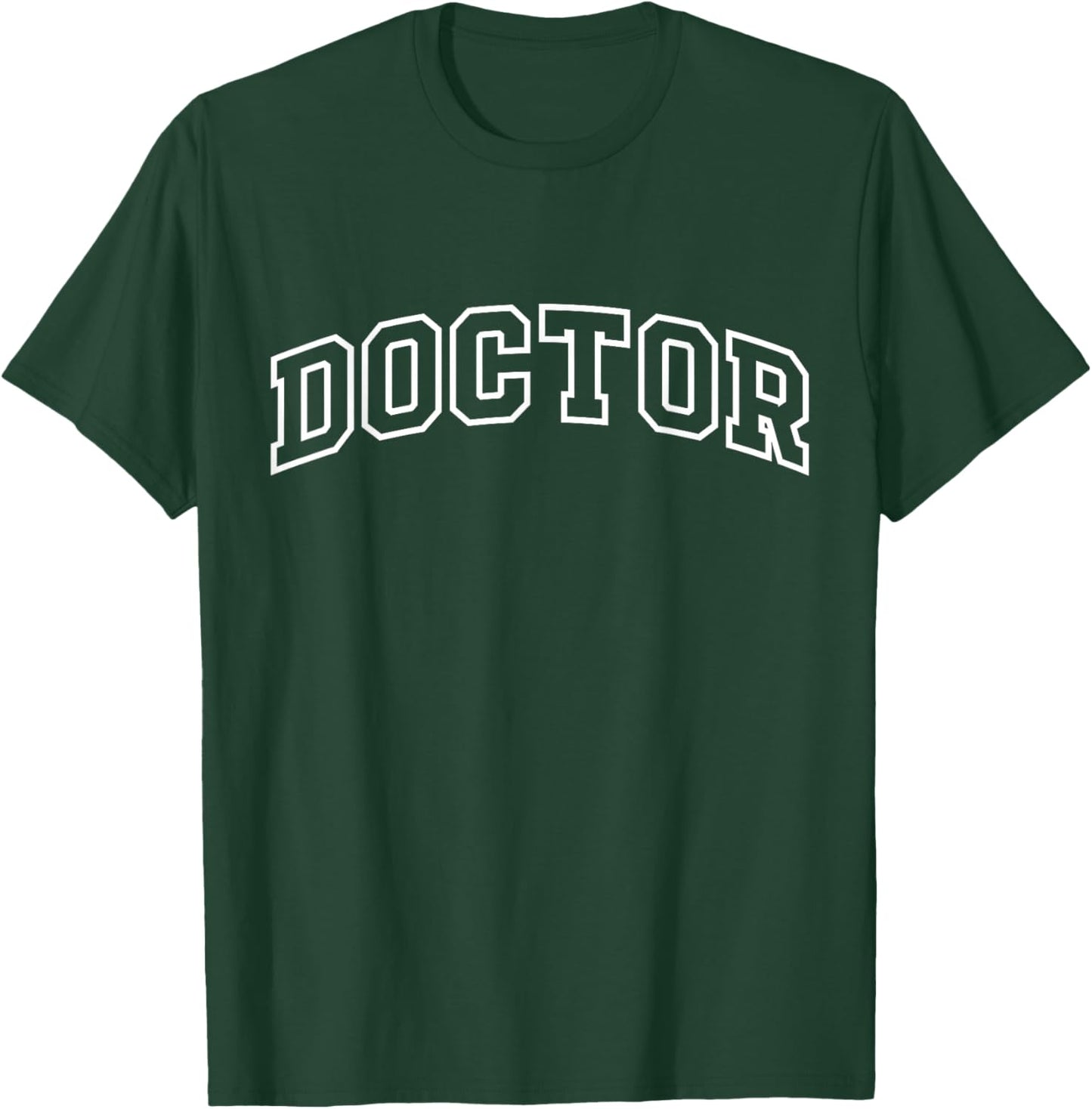 Doctor Funny Athletic Lettering Medical Gifts Men Women T-Shirt - T-Shirt | Forest